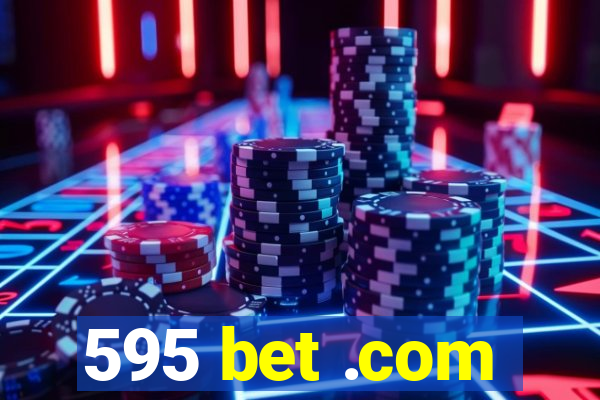 595 bet .com